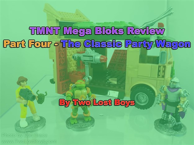 TMNT Mega Bloks Review, Part Four - The Classic Party Wagon