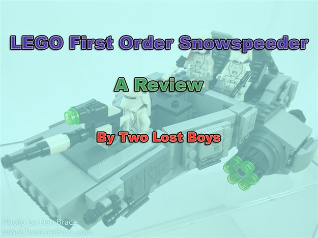 LEGO First Order Snow Speeder Review